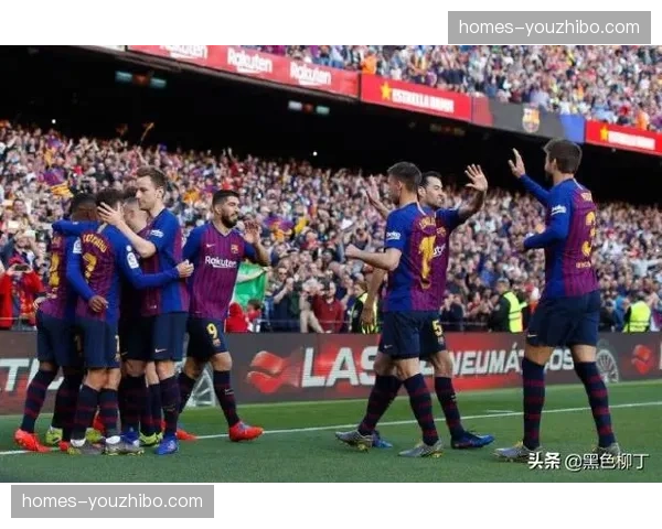 巴萨728次传球三倍于对手，中场三角传递破解密集防守